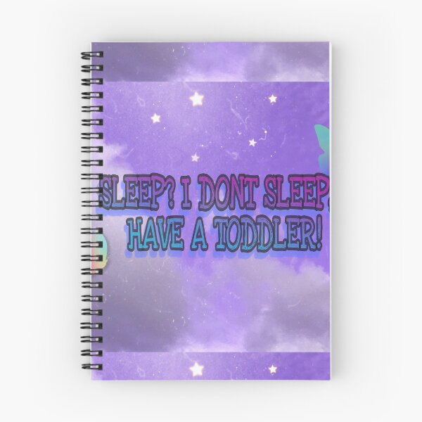 Item preview, I dont sleep, I have a toddler designed and sold by FACELESS MONKEY.