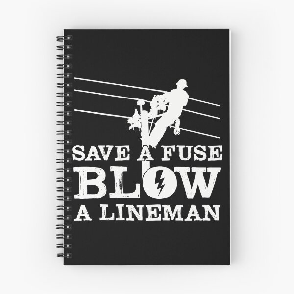 Item preview, Save A Fuse Blow Lineman designed and sold by BrennaEirlys.