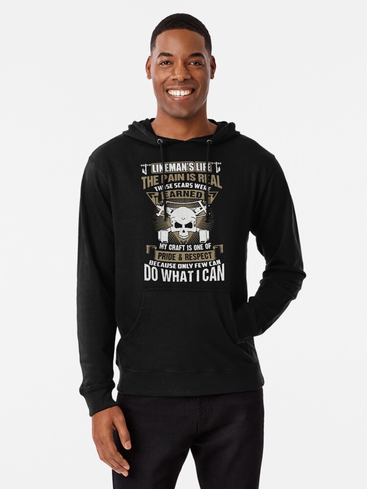 Lineman life the pain is real Lightweight Hoodie for Sale by BrennaEirlys