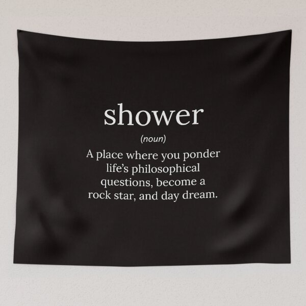 Item preview, Funny Definition: Shower designed and sold by T-ShirtGuy.