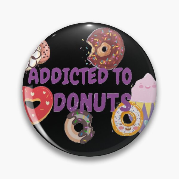 Item preview, Addicted to donuts designed and sold by Simi2020.