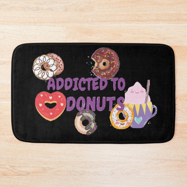 Item preview, Addicted to donuts designed and sold by Simi2020.