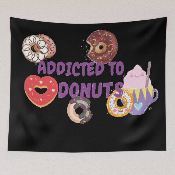 Item preview, Addicted to donuts designed and sold by Simi2020.