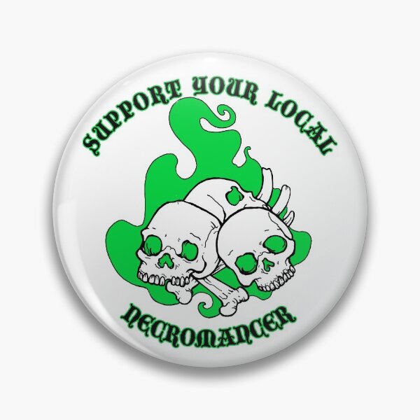 Item preview, Support Your Local Necromancer designed and sold by cochambrator.