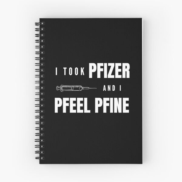 Item preview, I took Pfizer and I feel fine II designed and sold by Fenay Designs.