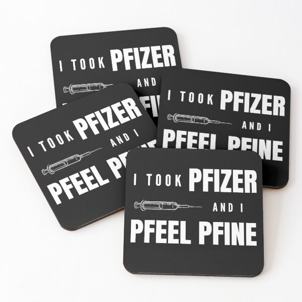 Item preview, I took Pfizer and I feel fine II designed and sold by Fenay Designs.