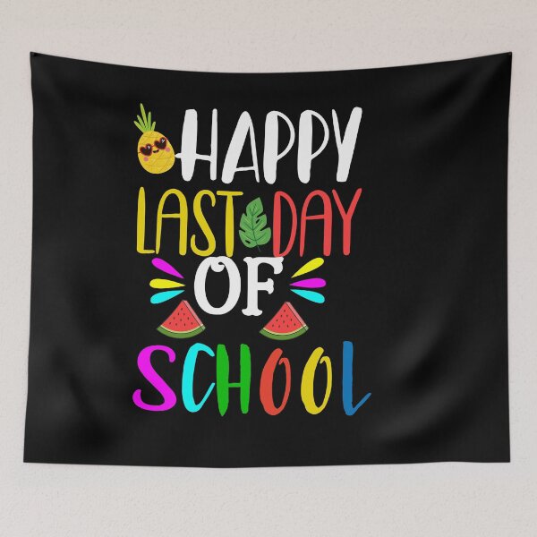 Item preview, Happy Last Day Of School Funny Teacher Student Gift School designed and sold by Raminovitch.
