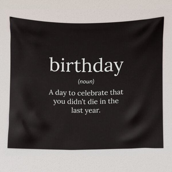 Item preview, Funny Definition: Birthday designed and sold by T-ShirtGuy.