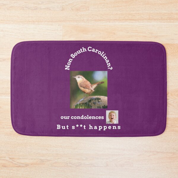 Item preview, "Condolences to non South Carolinians"  (white text) designed and sold by skoumpourdides.