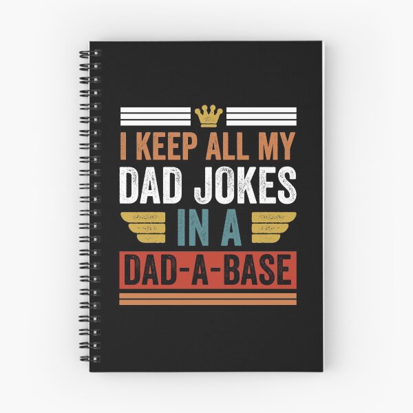 Item preview, I Keep All My Dad Jokes In A Dad-a-base designed and sold by Medmac's Designs.