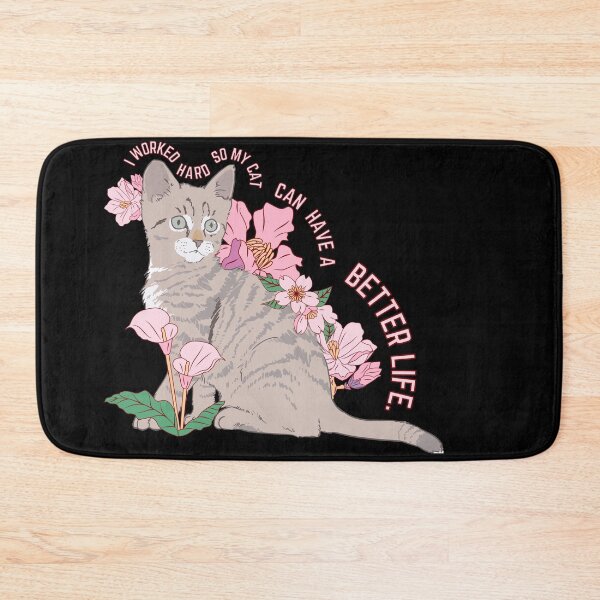 Item preview, I worked hard, so my cat can have a better life. designed and sold by avocadissimo.
