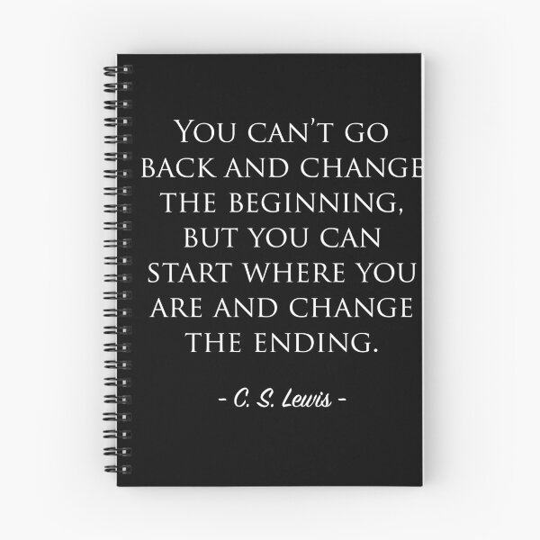 Item preview, You can't go back and change the beginning, but you can start where you are and change the ending. - C. S. Lewis - White designed and sold by motivationalpos.
