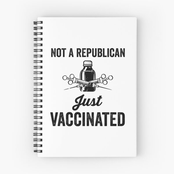 Item preview, Not A Republican Just Vaccinated designed and sold by Medmac's Designs.