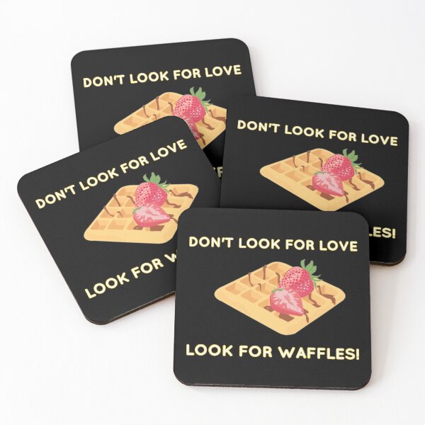 Item preview, Dont look for love look for waffles! designed and sold by Laura-stbr.