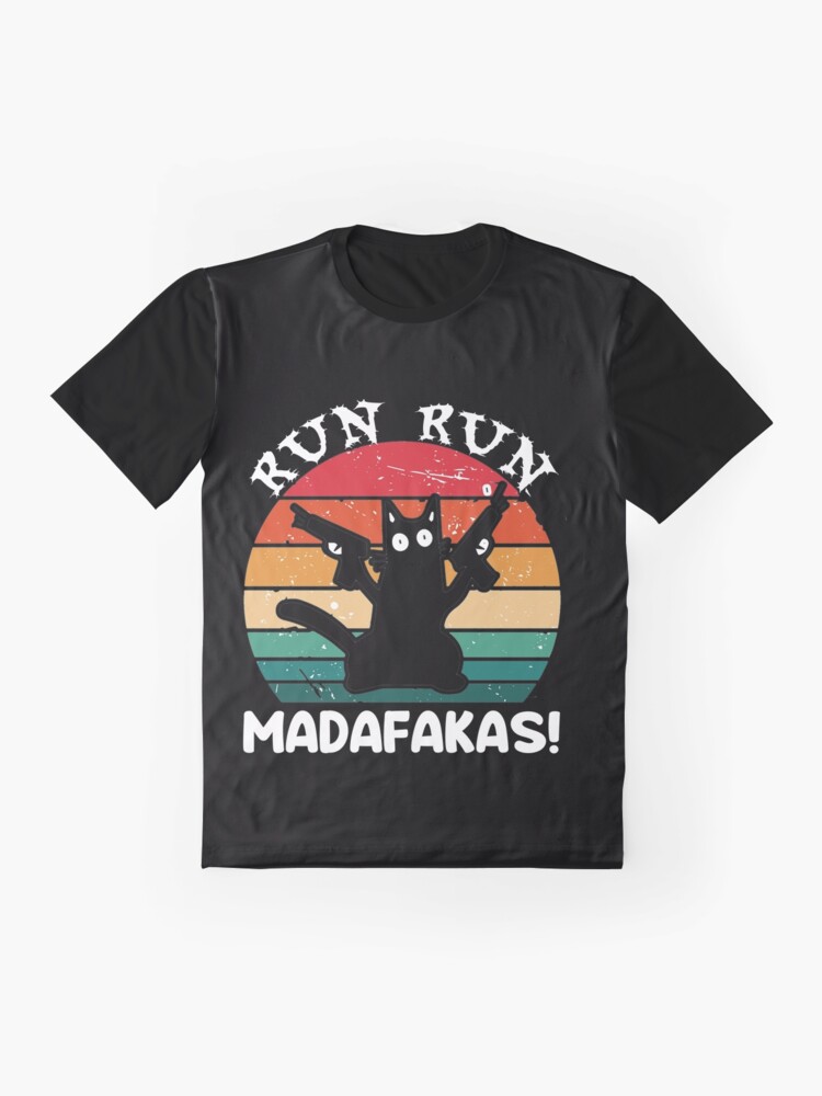 Thumbnail 4 of 5, Graphic T-Shirt, Run Run Madafakas designed and sold by Macspayne.