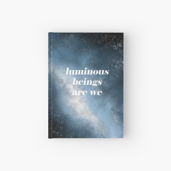 Item preview, Luminous Beings Are We Galaxy designed and sold by tempestaurora.