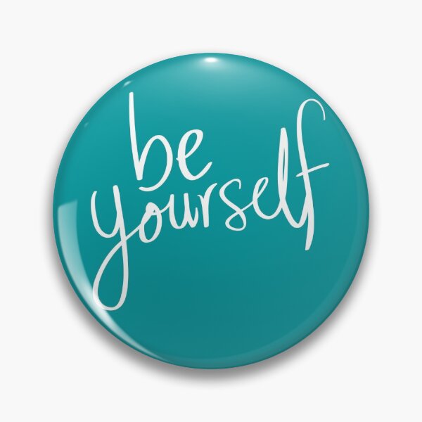 Item preview, Be Yourself - Motivation - Goals - Inspiration - Cyan designed and sold by OceansSupply.