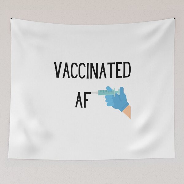 Item preview, Vaccinated AF, Funny Vaccine AF, Fully Vaccinated, Vaccine designed and sold by daguilon.