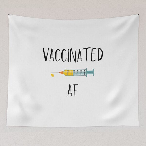 Item preview, Vaccinated AF, Funny Vaccine AF, Vaccine, Vaccinated designed and sold by daguilon.