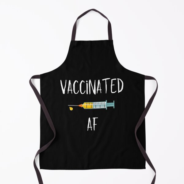 Item preview, Vaccinated AF, Funny Vaccine AF, Fully Vaccinated, Dont Worry Im Vaccinated designed and sold by daguilon.