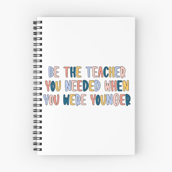 Item preview, be the teacher you needed designed and sold by 3rdgilmoregirl.