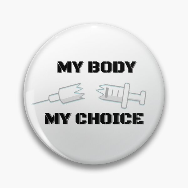 Item preview, My Body My Choice designed and sold by EmpressG.
