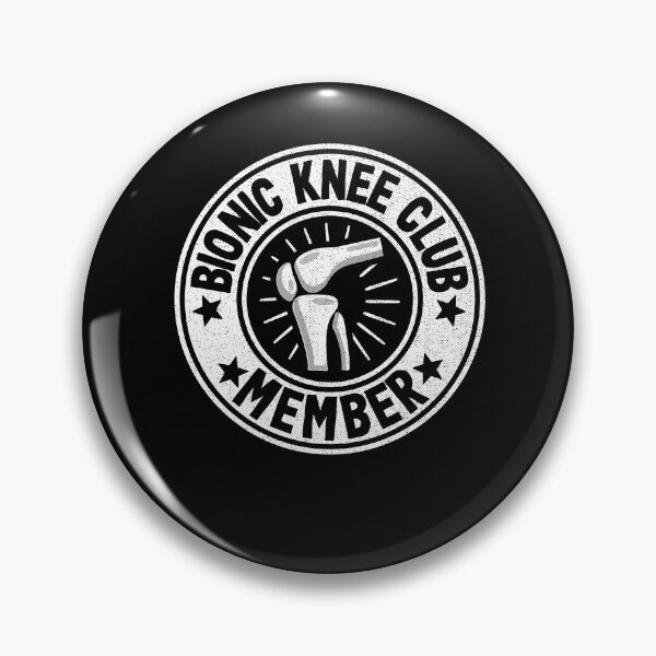 Item preview, Knee Replacement Surgery Bionic Knee Club Member Logo Funny designed and sold by Stronzi.