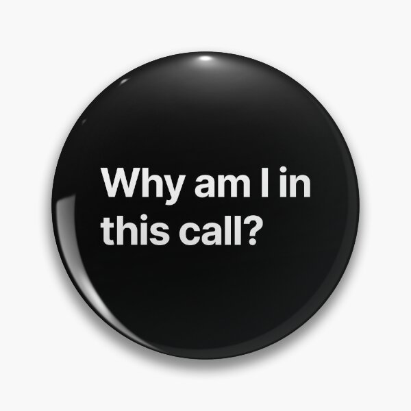 Item preview, Why am I in this call designed and sold by Create-.
