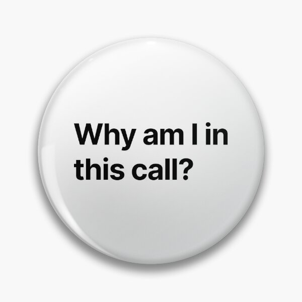 Item preview, Why am I in this call designed and sold by Create-.