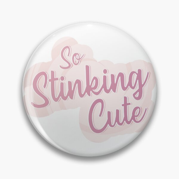 Item preview, So Stinking Cute - Bold Pink Text designed and sold by TheMajesticGoat.