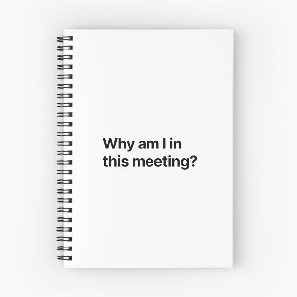 Item preview, Why am I in this meeting designed and sold by Create-.