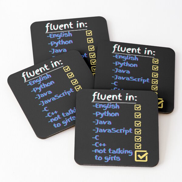 Fluent in Programming Languages and Not Talking to Girls Coasters (Set of 4)