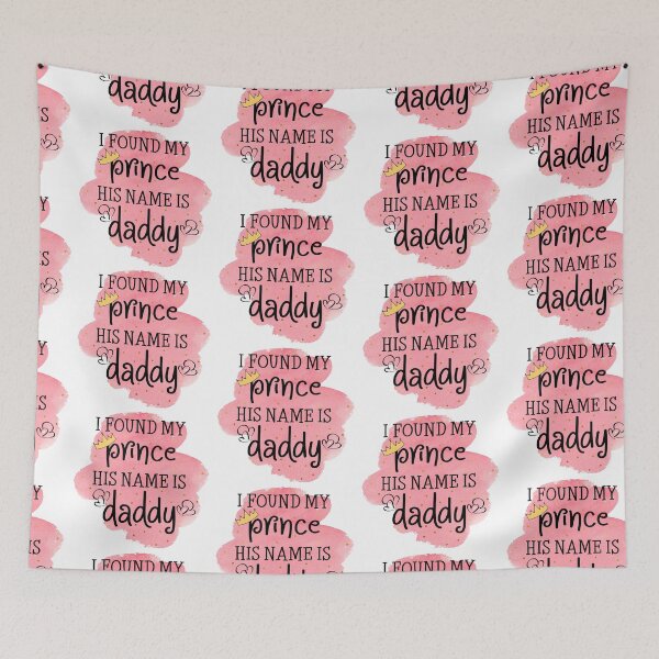 Item preview, I Found My Prince His Name is Daddy- Father's Day- Dad designed and sold by younghopes.