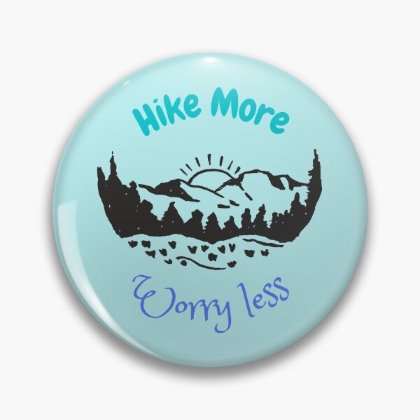 Item preview, Hike More Worry Less designed and sold by CrossTheL1ne.