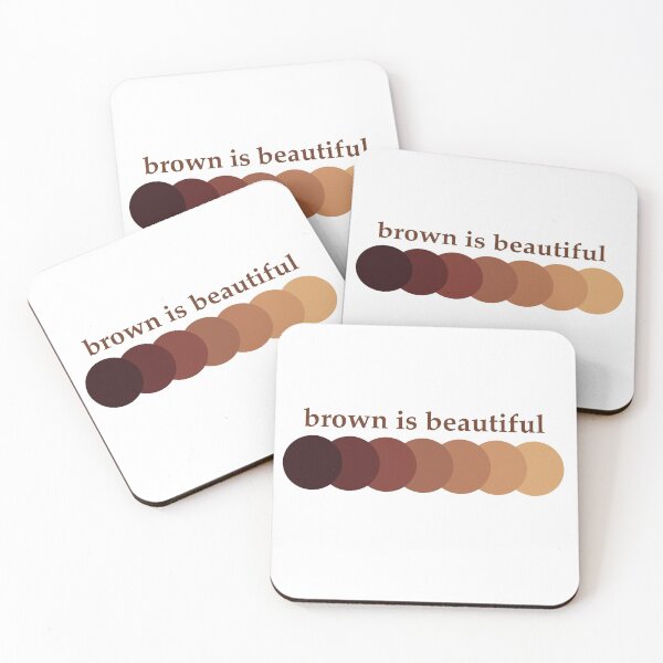 Item preview, Brown is Beautiful Design designed and sold by Artsyeyrika.