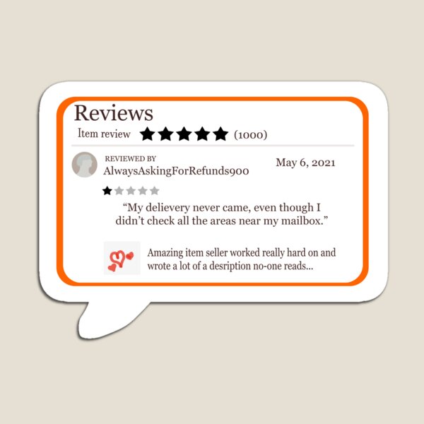 Always Asking For A Refund Customer Magnet