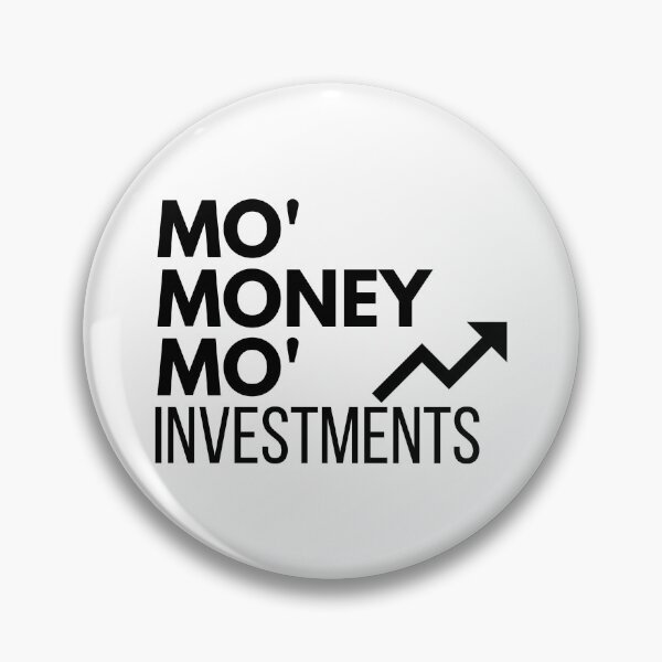 Item preview, Mo Money Mo Investments designed and sold by SuccessPositive.