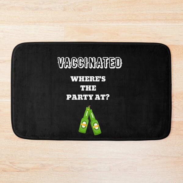 Item preview, Just Vaccinated And Ready To Party 2021 Vaccination Design-Funny Post Vaccine Celebration Party Design For Sorority,College And Party Animals designed and sold by WW-Designz.