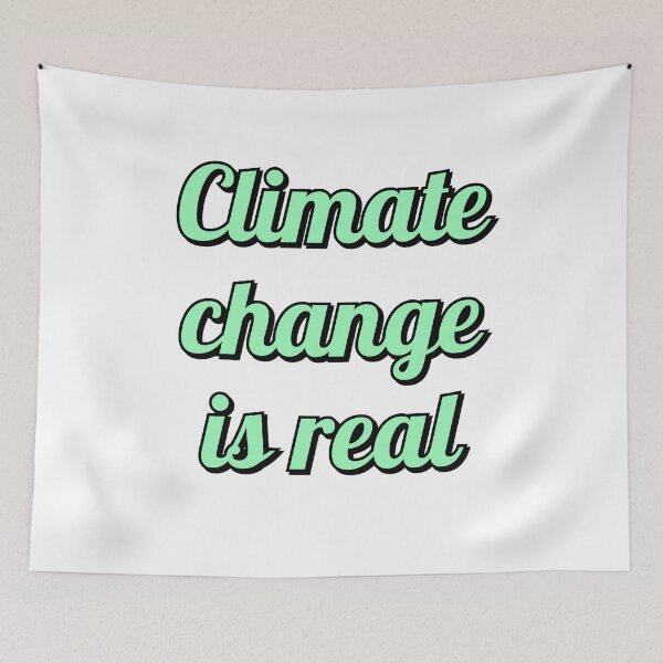 Item preview, Climate Change Is Real - Save the Earth - environmental activism designed and sold by Inspirationmotivation.