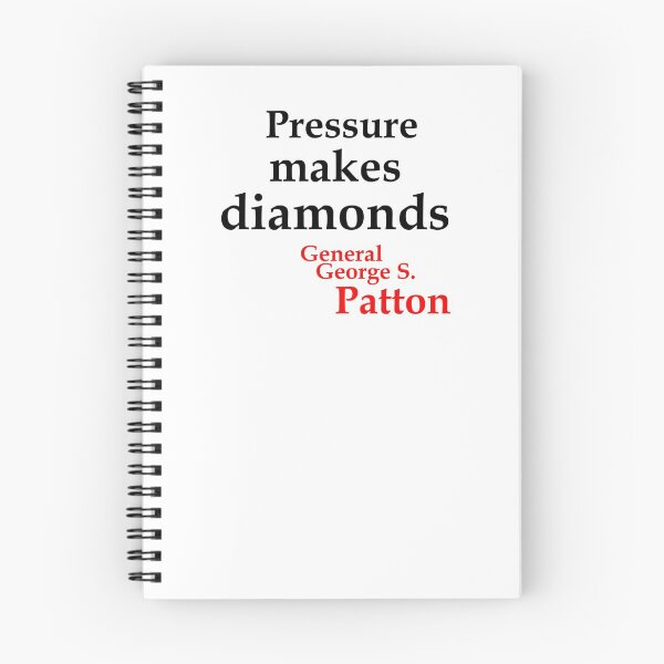 Item preview, Pressure makes diamonds - Patton (WT) designed and sold by OleKurmudgeon.