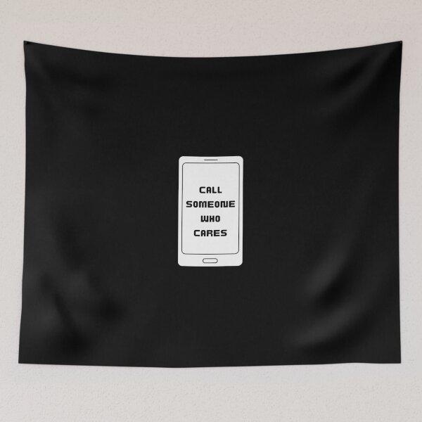 Item preview, Call Someone Who Cares designed and sold by WeTrieditatHome.