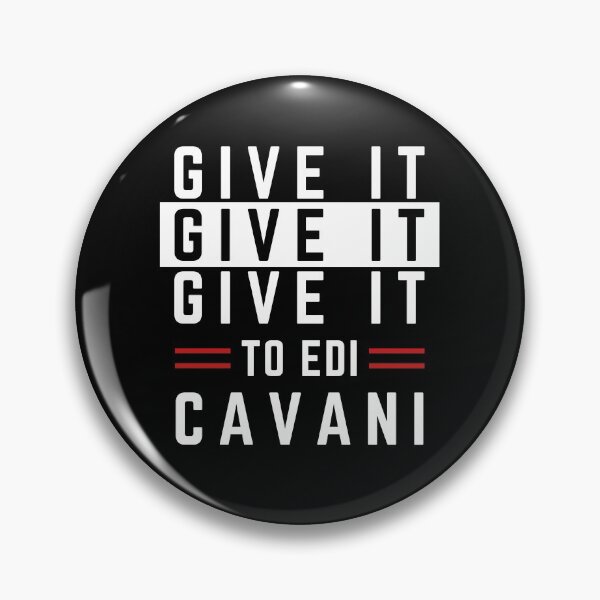 Item preview, Give It Give It Give It To Edi Cavani designed and sold by N44Prints.