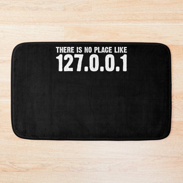 Item preview, There Is No Place Like 127.0.0.1 Hacker Cybersecurity designed and sold by Nessshirts.