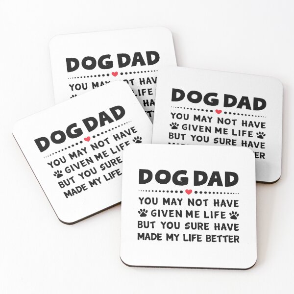 Item preview, Dog Dad You May Not Have Given Me Life - Funny Gift For Dog Dad designed and sold by T-shirt For You.