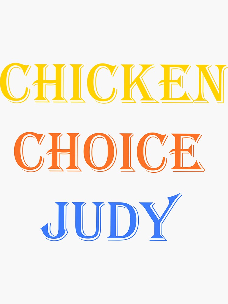 chicken choice judy shirt