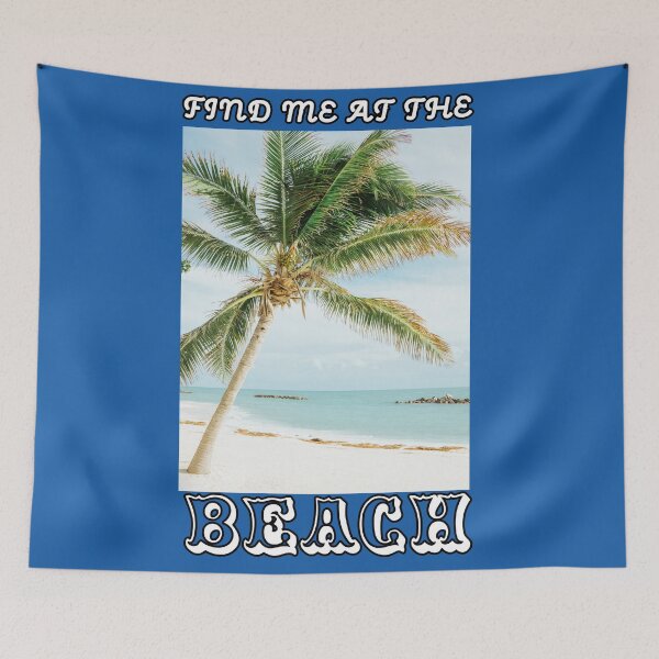 Item preview, Find Me At The Beach Blue BG designed and sold by KeysTreasures.