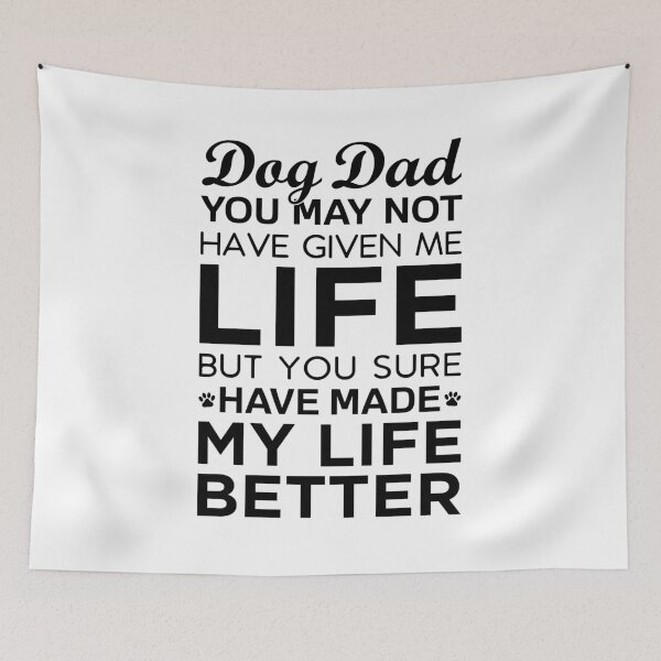 Item preview, Dog Dad You May Not Have Given Me Life - Funny Gift For Dog Owner designed and sold by T-shirt For You.