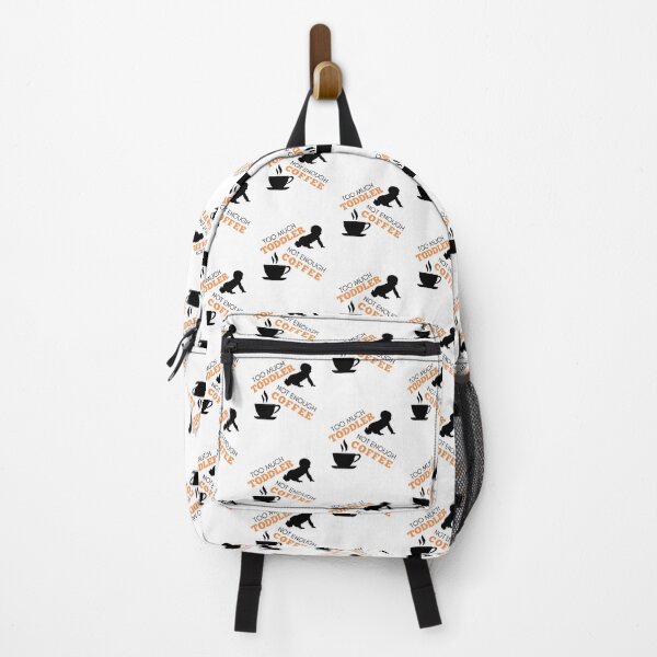 Item preview,  Too Much Toddler Not enough Coffee black designed and sold by Wagdy-online.