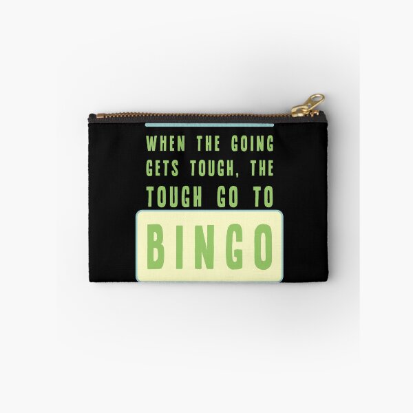 Item preview, When the going gets tough the tough go to bingo designed and sold by sandpiperstudio.