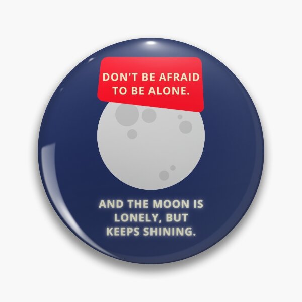 Item preview, Don't be afraid to be alone designed and sold by Emma's New York Magic.